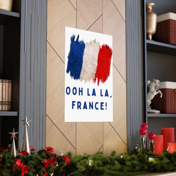 French-Inspired Matte Vertical Poster - "Ooh La La, France!" Decor - Image 8
