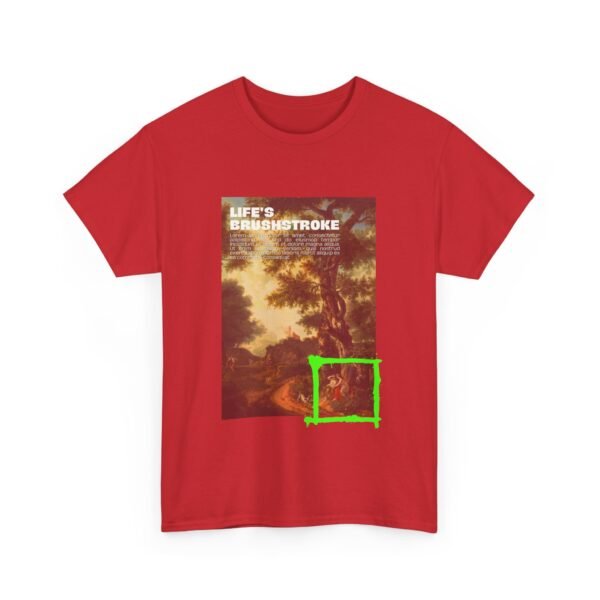 Inspirational Art Graphic Unisex Heavy Cotton Tee - 'Life's Brushstroke' - Image 4