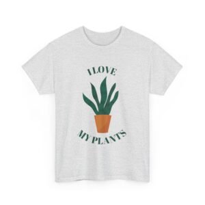 I Love My Plants Unisex Heavy Cotton Tee – Perfect Gift for Plant Lovers