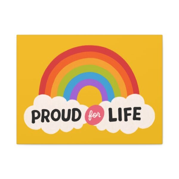 Proud for Life Rainbow Canvas Wall Art - 12"x16" Gallery-Style Print - Image 4