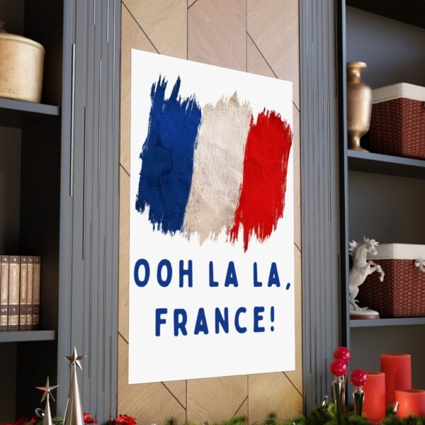 French-Inspired Matte Vertical Poster - "Ooh La La, France!" Decor - Image 12